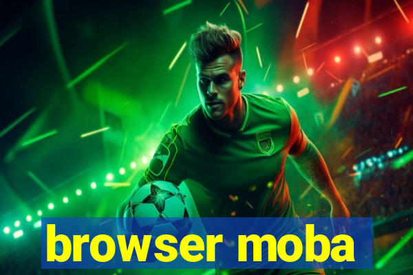 browser moba